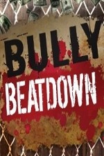 Bully Beatdown